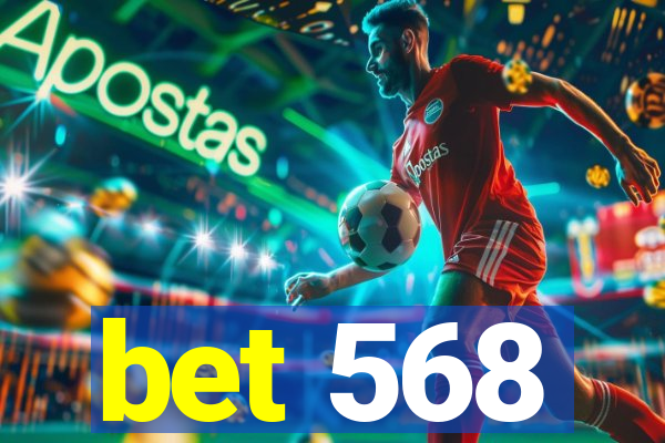 bet 568